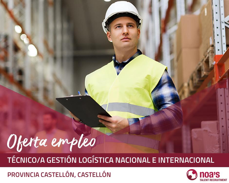 ETT PROVINCIA CASTELLÓN, CASTELLÓN Técnico/a gestión logística nacional e internacional