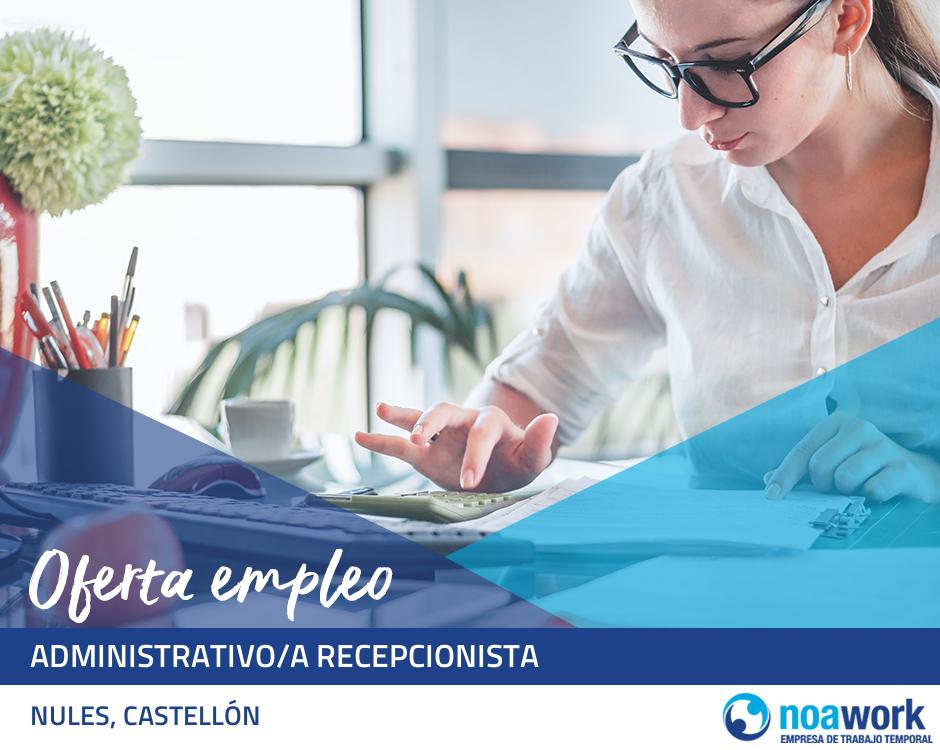 ETT NULES, CASTELLÓN Administrativo/a recepcionista 