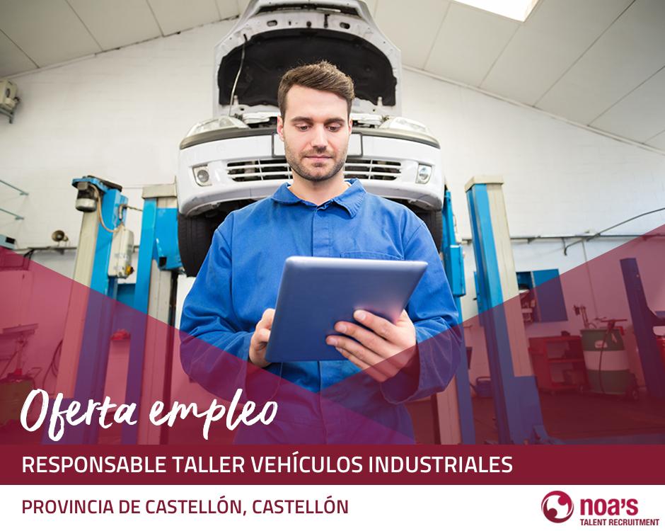 ETT PROVINCIA DE CASTELLÓN, CASTELLÓN Responsable taller vehículos industriales